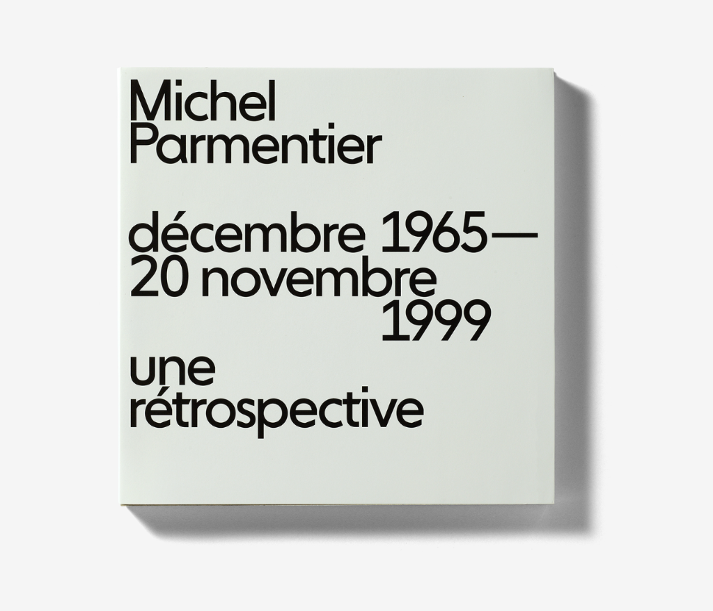 „Michel Parmentier“, Guy Massaux (design Typography Cabinet, Basel), Foto: Simon Schmid © BAK