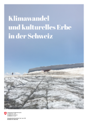 Klimawandel und kulturelles Erbe in der Schweiz