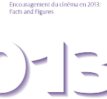 Encouragement du cinéma en 2013 : Facts and Figures