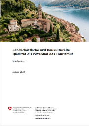 Inputpapier Baukultur – Landschaft – Tourismus (disponible seulement en allemand)