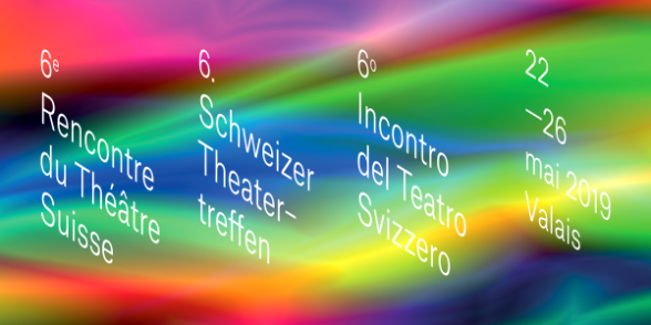 6e Rencontre du Théâtre Suisse